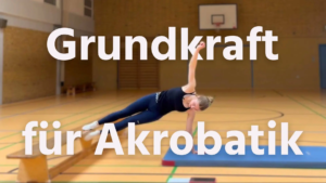 Grundkraft für Akrobatik