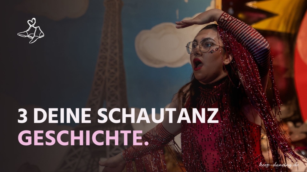 Modul 3 Onlinekurs "Schritt für Schritt zum Schautanz - Deine Schautanz Geschichte