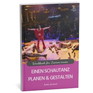 Workbook „Einen Schautanz planen & gestalten“ - Printversion